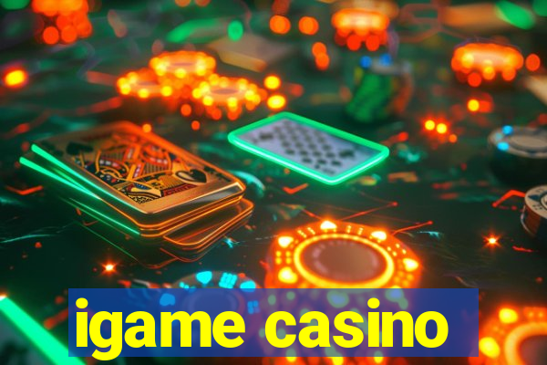 igame casino